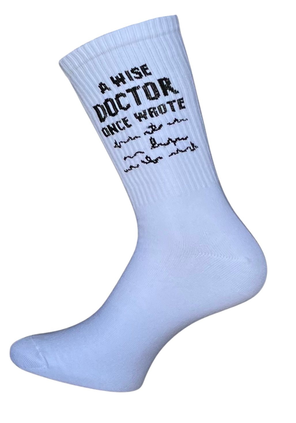 A wise doctor once wrote