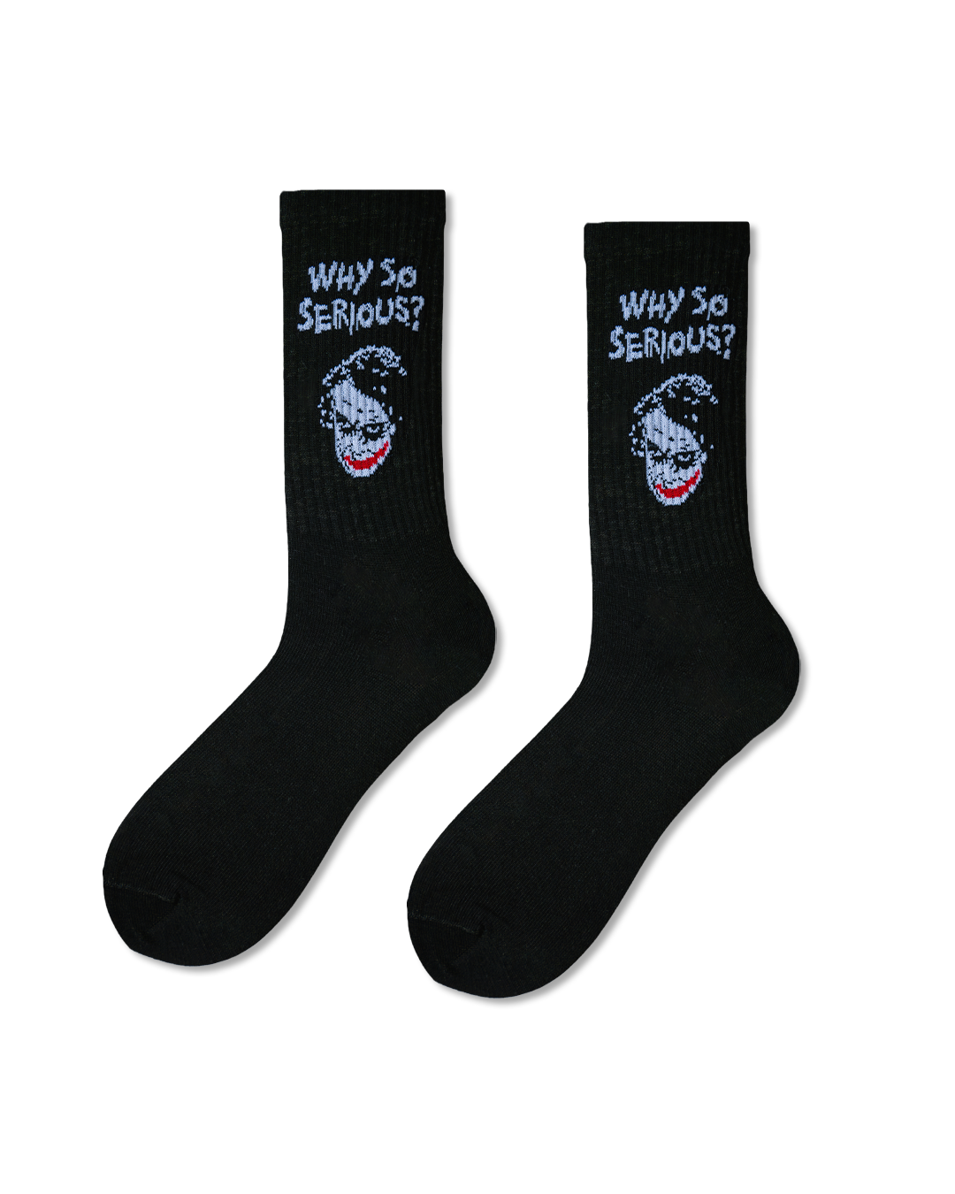Why so serious?